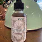 Virus Tincture ~ Alcohol Extraction ~~ GRAS Certified Ingredients